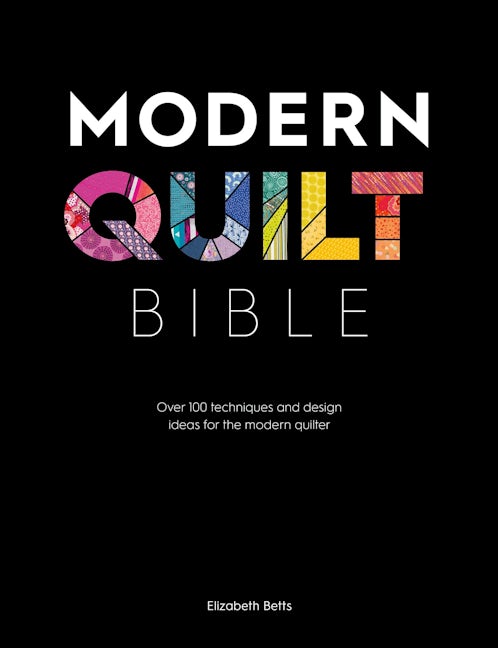 Book cover image for Modern Quilt Bible ISBN: 9781446307465